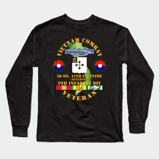 Vietnam Combat Infantry Veteran w 3rd Bn 47th Inf  (Riverine) - 9th ID SSI Long Sleeve T-Shirt by twix123844